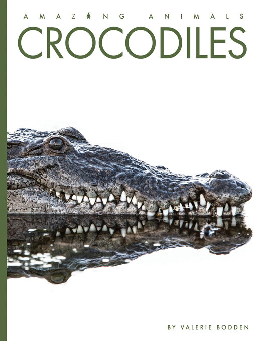 Title details for Crocodiles by Valerie Bodden - Available